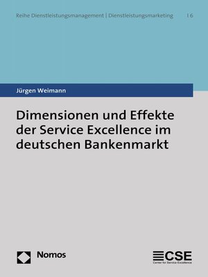 cover image of Dimensionen und Effekte der Service Excellence im deutschen Bankenmarkt